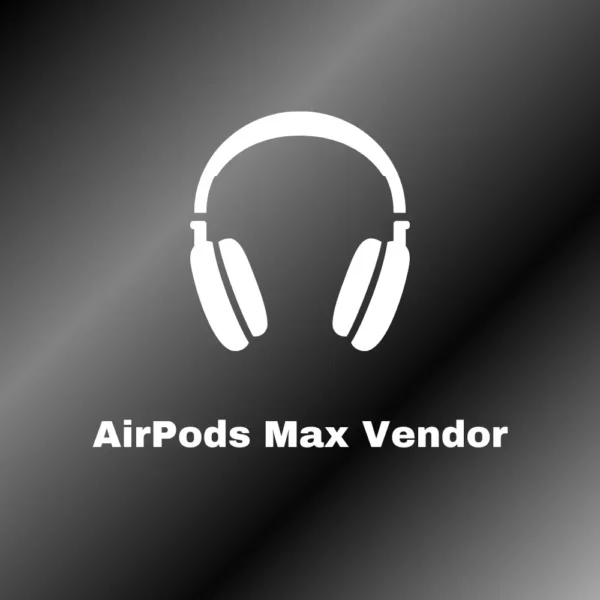 AirPods Max Vendor